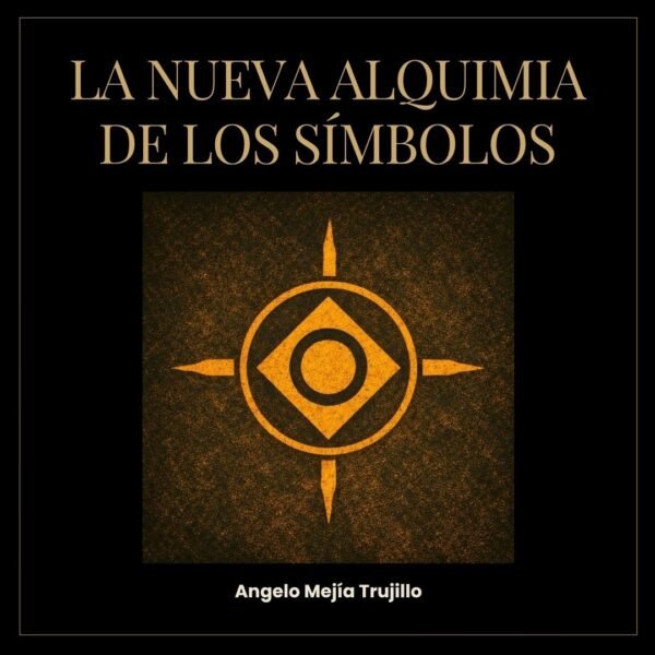 La Nueva Alquimia de los Símbolos